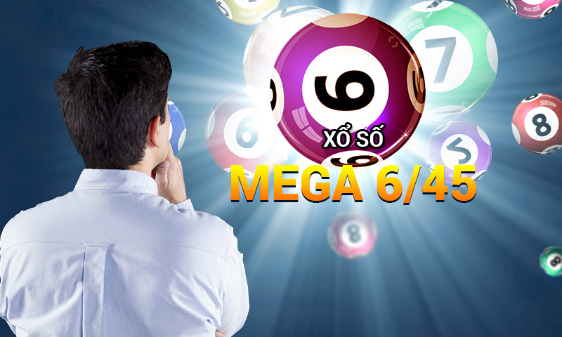 Mẹo chơi Mega 6/45 dễ trúng nhất